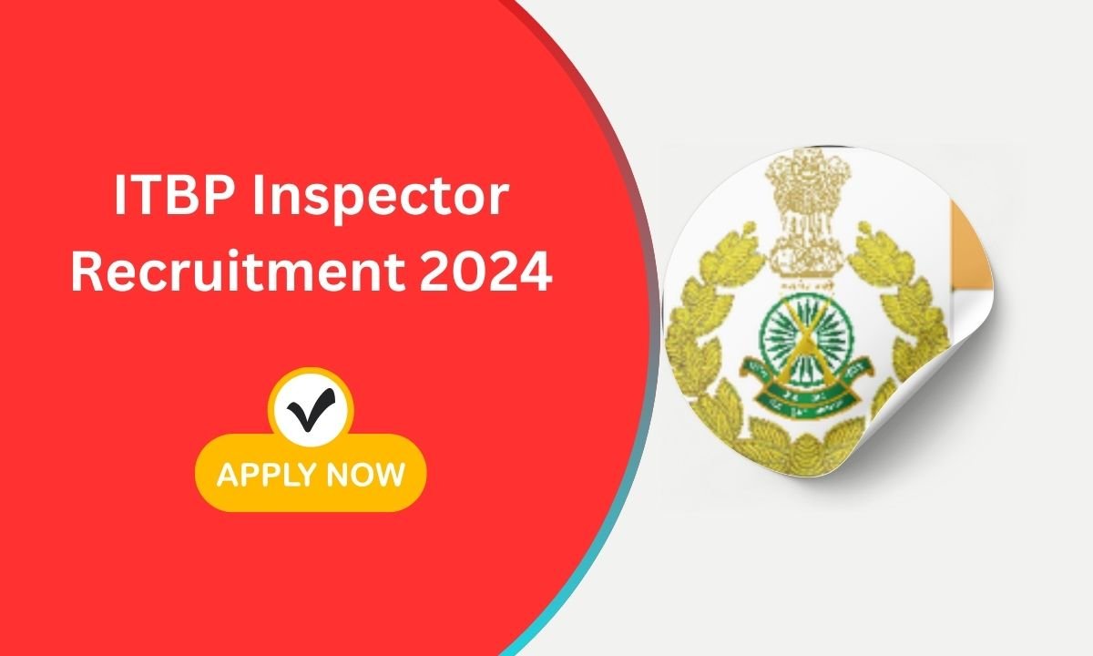 ITBP Inspector Recruitment 2024