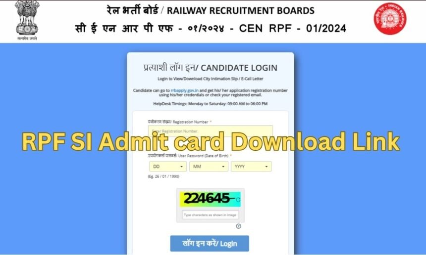 RPF SI Admit card Download Link