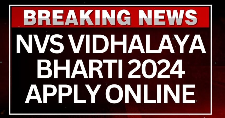 NVS VIDHALAYA BHARTI 2024